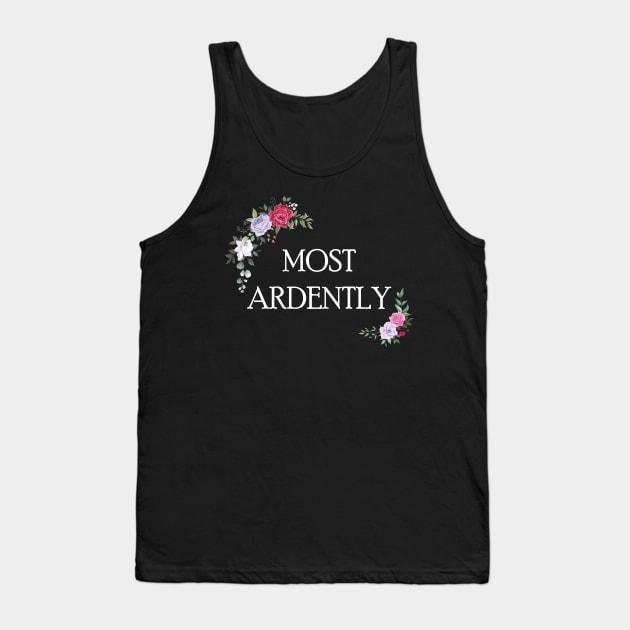 Cute Folral Design, Most Ardently, Mothers day gift Tank Top by chidadesign